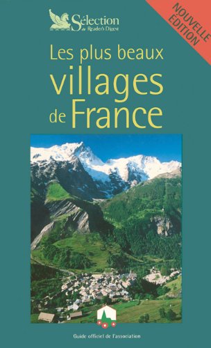 Les  plus beaux villages de France : guide officiel de l'association Les plus beaux villages de France