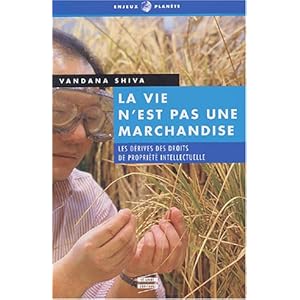 La vie n'est pas une marchandise : La Dérive des droits de propriété intellectuelle Livre en Ligne La vie n'est pas une marchandise : La Dérive des droits de propriété intellectuelle Livre en Ligne - Telecharger Ebook