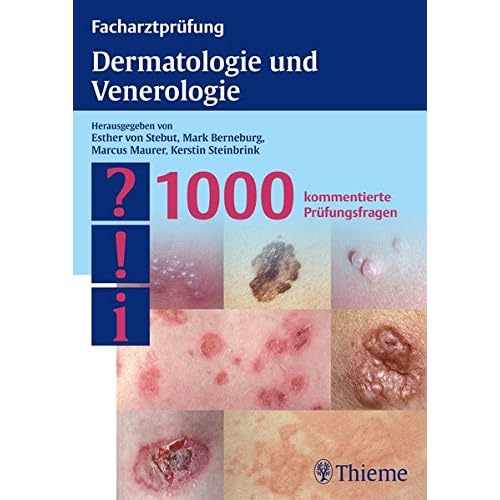Pdf Facharztprufung Dermatologie Und Venerologie 1000 Kommentierte Prufungsfragen Kostenlos Download Wissenschaftsbuch173