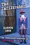 Image de The Infiltrator: My Undercover Exploits in Right-wing America