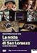 La Notte di San Lorenzo - Die Nacht von San Lorenzo  (OmU)