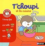 T'choupi et la cuisine - (Tome 15) - Dès 2 ans (15)