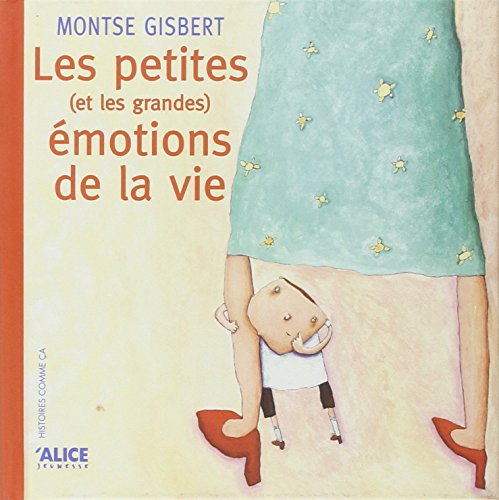 couverture de : Petites (et grandes)  motions de la vie