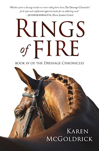 Rings of Fire: Book IV of The Dressage Chronicles (English Edition)