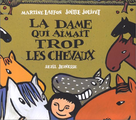couverture de : La dame qui aimait trop les chevaux