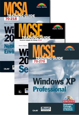 MCSA Training Guide Pflichtprüfungen . Prüfungen 70-215, 70-218 und 70-270 (MCSE)