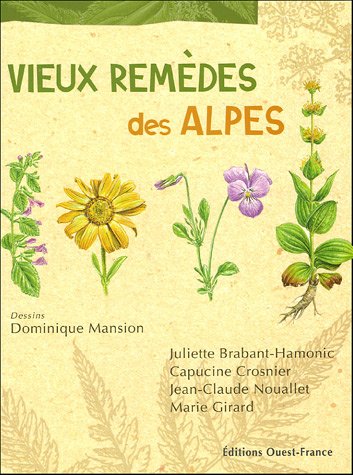 couverture de : Vieux rem&egrave;des des Alpes