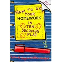 How to do your homework in ten seconds flat