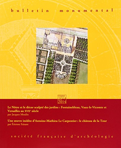Bulletin monumental, N° 172-4, 2014 : gratuit Bulletin monumental, N° 172-4, 2014 : gratuit