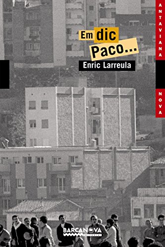 Em dic Paco (Llibres Infantils I JuvenilsAntavianaAntaviana Nova)