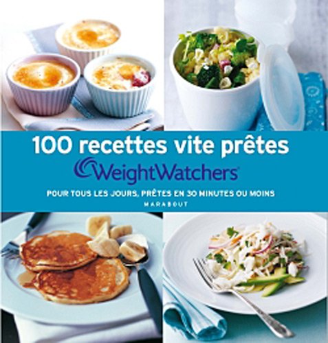 couverture de : 100 recettes vite pr&ecirc;tes