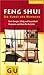 Feng Shui - Die Kunst des Wohnens (GU Kompass Gesundheit) by