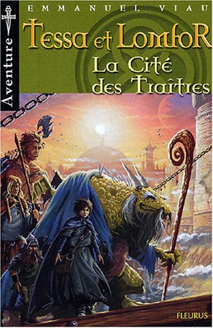 couverture de : La Cit&eacute; des tra&icirc;tres 