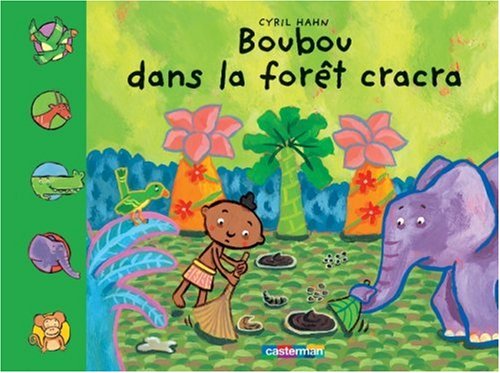 couverture de : BOUBOU DANS LA FORET CRACRA
