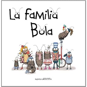 La familia bola / Roly-Polies