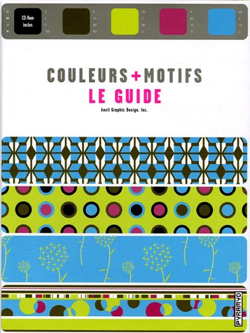 Download Couleurs + motifs : Le guide (1Cédérom) Download Couleurs + motifs : Le guide (1Cédérom)
