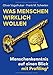 Was Menschen wirklich wollen: Menschenkenntnis auf einen Blick mit Profiling³ (BILDUNGSVERLAG by Scheelen) by Oliver Vogelhuber, Frank M. Scheelen