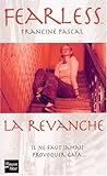 Fearless, tome 6 : La Revanche