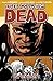 The Walking Dead 18: Grenzen by Robert Kirkman, Charlie Adlard