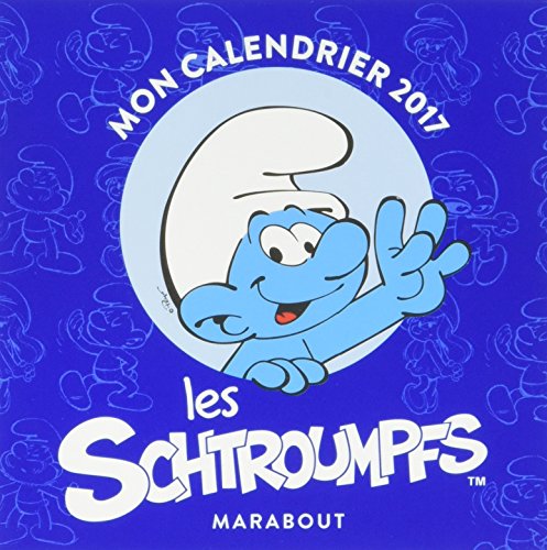 Ephéméride - Mon calendrier Schtroumpf 2017 Ephéméride - Mon calendrier Schtroumpf 2017