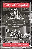 Image de City of Capital: Politics and Markets in the English Financial Revolution