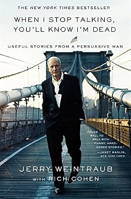 Brand: Twelve When I Stop Talking, You'll Know I'm Dead: Useful Stories from a Persuasive Man