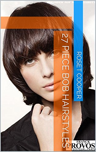 27 Piece Bob Hairstyles Ebook Roset Cooper Amazon In Kindle Store