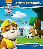 Paw Patrol-La Pat'Patrouille - Le match de football