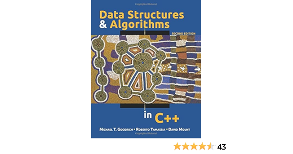 Data Structures And Algorithms In C Goodrich Michael T Tamassia Roberto Mount David M In Books Data Structures And Algorithms In C Goodrich Michael T Tamassia Roberto Mount David M In Books