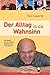 Der Alltag is da Wahnsinn: Das Beste aus 30 Jahren Kabarett von Toni Lauerer by Toni Lauerer