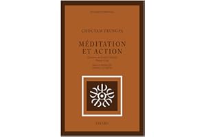 Méditation et action : Causeries au Centre Tibétain Samye-Ling