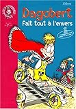 Dagobert fait tout à l'envers