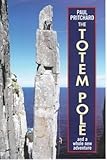 Image de The Totem Pole: Surviving the Ultimate Adventure