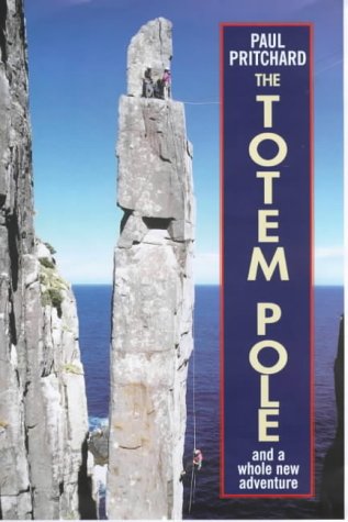 The Totem Pole: And a Whole New Adventure (Travel Literature)