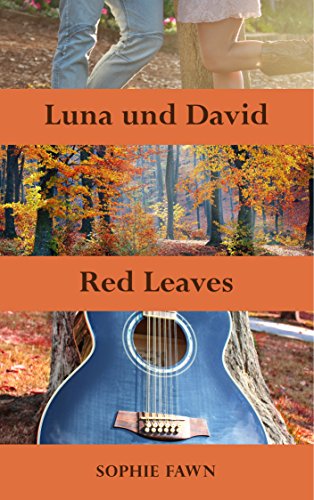 Luna und David: Red Leaves von [Fawn, Sophie]