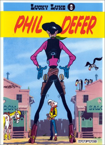 <a href="/node/30730">Phil Defer, le Faucheux, suivi de Lucky Luke et Pilule</a>