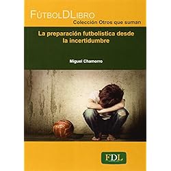 La preparación futbolística desde la incertidumbre (Otros Que Suman)