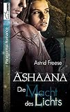 Bücher Neuerscheinungen 2022 - Die Macht des Lichts: Ashaana von Astrid Freese