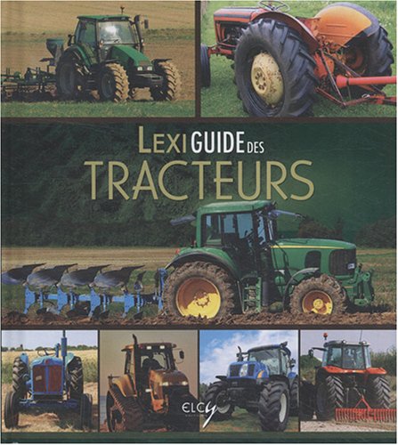 couverture de : Lexiguide des tracteurs