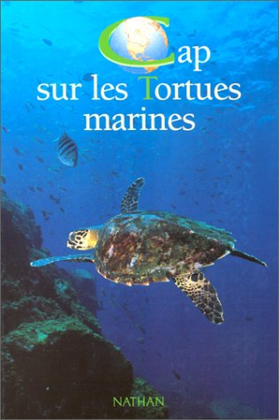 couverture de : Cap sur les Tortues marines
