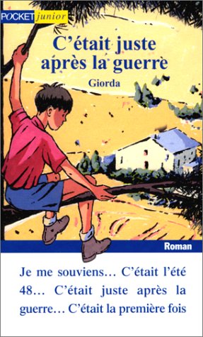couverture de : C'&eacute;tait juste apr&egrave;s la guerre