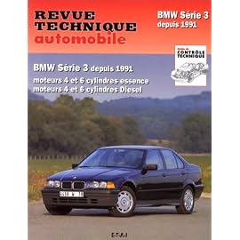 Revue technique automobile, n° 725 : BMW série 3 depuis 1991,  Moteurs 4 et 6 cylindres essence, moteurs 4 et 6 cylindres diesel
