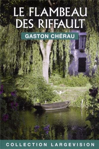 Le  flambeau des Riffault