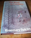 The Road to Camlann: The Death of King Arthur by