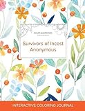 Image de Adult Coloring Journal: Survivors of Incest Anonymous (Sea Life Illustrations, Springtime Floral)