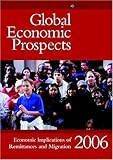 Image de Global Economic Prospects 2006: Economic Implications of REmittances and Migration