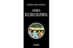 Akira Kurosawa: 12 (Signo e imagen - Signo e imagen. Cineastas)