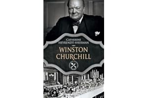 Winston Churchill: UNE BIOGRAPHIE GASTRONOMIQUE
