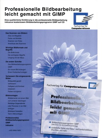 Professionelle Bildbearbeitung leicht gemacht mit GIMP