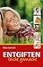 Entgiften leicht gemacht by